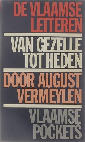Bild des Verkufers fr De Vlaamse Letteren van Gezelle tot Heden zum Verkauf von Untje.com