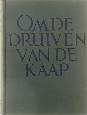 Seller image for Om de druiven van de kaap for sale by Untje.com