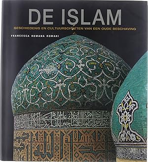 Image du vendeur pour De islam : geschiedenis en cultuurschatten van een oude beschaving mis en vente par Untje.com