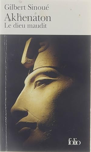 Seller image for Akhenaton : le dieu maudit for sale by Untje.com