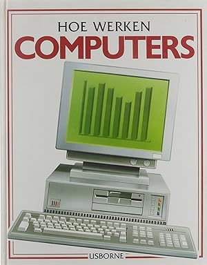 Bild des Verkufers fr Hoe werken computers zum Verkauf von Untje.com