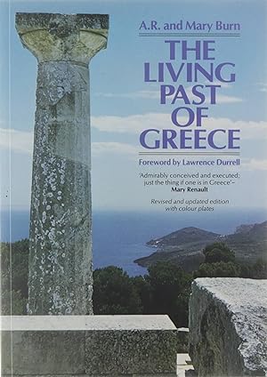Seller image for The living past of Greece : a time-traveller's tour of historic and prehistoric places for sale by Untje.com