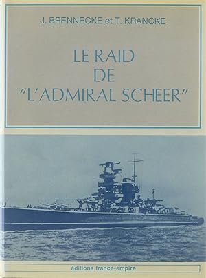 Imagen del vendedor de Le Raid de "l'Admiral Scheer" a la venta por Untje.com