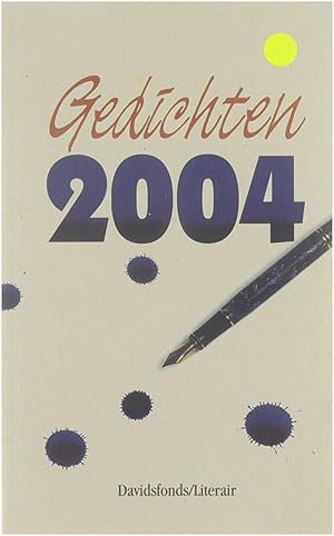 Bild des Verkufers fr Gedichten 2004 - een keuze uit de tijdschriften zum Verkauf von Untje.com