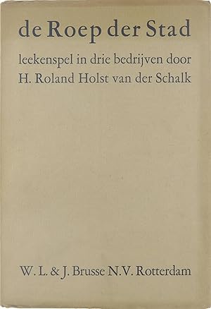 Seller image for De roep der stad - leekenspel in drie bedrijven for sale by Untje.com