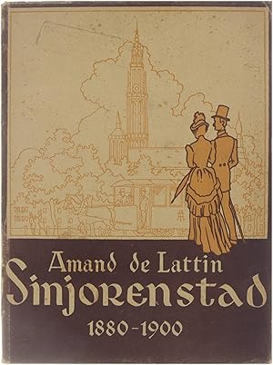 Immagine del venditore per Sinjorenstad - Antwerpen rond de jaren '80 tot 1900 venduto da Untje.com