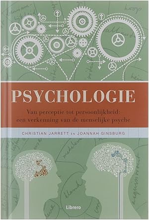 Seller image for Psychologie - Van perceptie tot persoonlijkheid : een verkenning van de menselijke psyche for sale by Untje.com