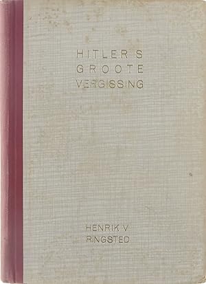 Image du vendeur pour Hitler's Groote Vergissing mis en vente par Untje.com