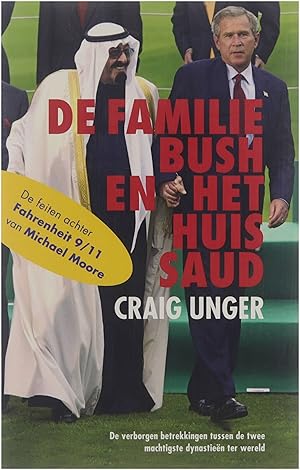 Bild des Verkufers fr De familie Bush en het huis Saud : de verborgen betrekkingen tussen de twee machtigste dynastiee?n ter wereld zum Verkauf von Untje.com