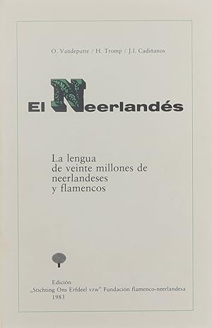 Immagine del venditore per El Neerlands - La lengua de veinte millones de neerlandeses y flamencos venduto da Untje.com