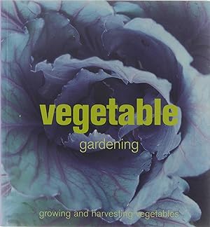 Immagine del venditore per Vegetable gardening. Growing, cooking & eating vegetables. venduto da Untje.com