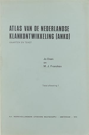 Atlas van de Nederlandse klankontwikkeling (ANKO) : kaarten en tekst. Tekst afl. 1