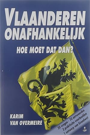 Immagine del venditore per Vlaanderen onafhankelijk - hoe moet dat dan? venduto da Untje.com