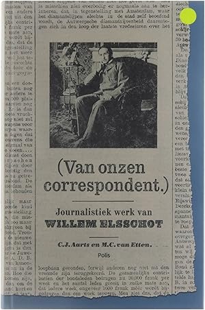 Seller image for (Van onze correspondent) Journalistiek werk van Willem elsschot for sale by Untje.com