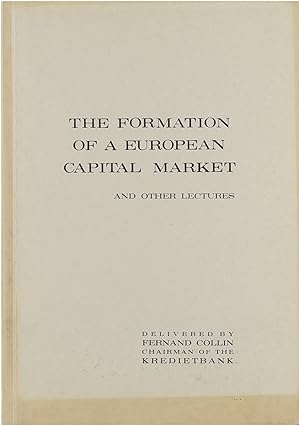 Seller image for The Formation of a European Capital Market and other lectures for sale by Untje.com