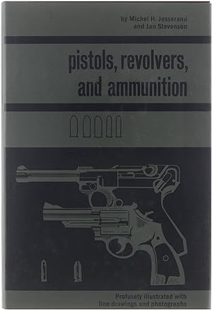 Imagen del vendedor de Pistols, revolvers, and ammunition a la venta por Untje.com