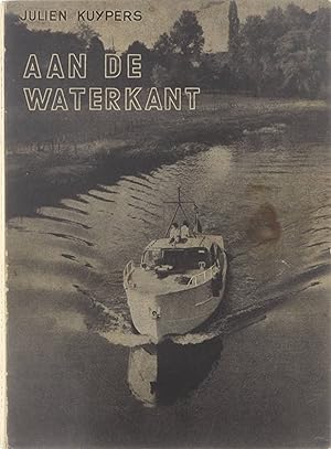 Image du vendeur pour Aan de waterkant mis en vente par Untje.com