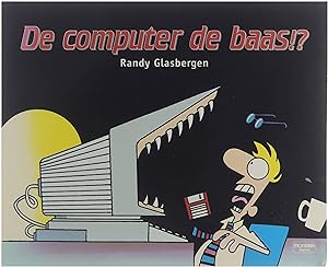 Seller image for De computer de baas!? for sale by Untje.com
