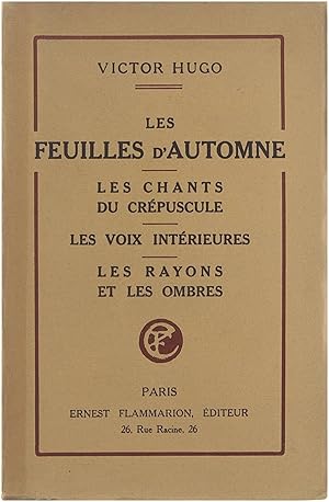 Image du vendeur pour Les Feuilles d'Automne - Les chants du crpuscule - Les voix intrieures - Les rayons et les ombres mis en vente par Untje.com