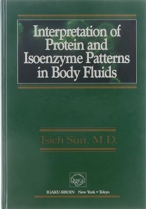 Image du vendeur pour Interpretation of protein and isoenzyme patterns on body fluids mis en vente par Untje.com