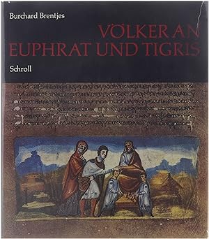 Bild des Verkufers fr Vlker an Euphrat und Tigris zum Verkauf von Untje.com