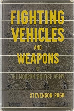 Image du vendeur pour Fighting Vehicles and Weapons of the Modern British Army mis en vente par Untje.com