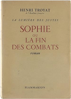 Image du vendeur pour La lumire des justes - Sophie ou la fin des combats mis en vente par Untje.com
