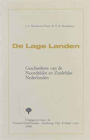Bild des Verkufers fr De Lage Landen - Geschiedenis van de Noordelijke en Zuidelijke Nederlanden zum Verkauf von Untje.com