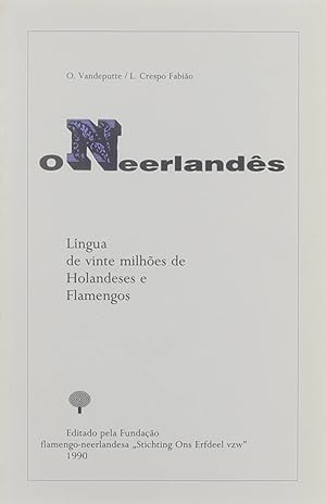 Immagine del venditore per o Neerlands - Lingua de vinte milhoes de Holandeses e Flamengos venduto da Untje.com