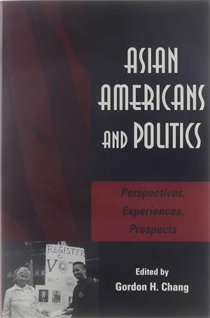 Bild des Verkufers fr Asian Americans and politics : perspectives, experiences, prospects zum Verkauf von Untje.com