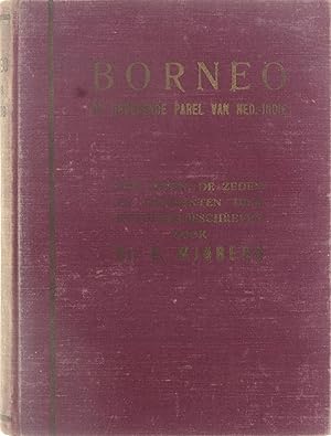 Image du vendeur pour Borneo, de onbekende parel van Ned-Indi mis en vente par Untje.com