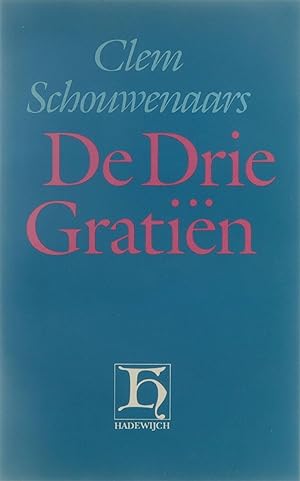 Image du vendeur pour De drie gratie?n : roman mis en vente par Untje.com