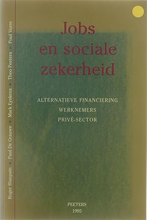 Seller image for Jobs en sociale zekerheid - Alternatieve financiering werknemers priv-sector for sale by Untje.com