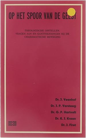 Immagine del venditore per Op het spoor van de geest - Theologische opstellen/vragen aan en kanttekeningen bij de charismatische beweging venduto da Untje.com