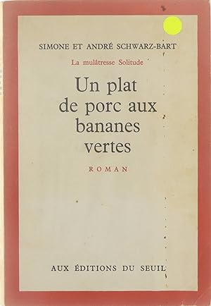 Seller image for Un plat de porc aux bananes vertes for sale by Untje.com