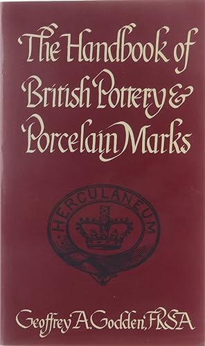 Seller image for The handbook of British pottery and porcelain marks for sale by Untje.com
