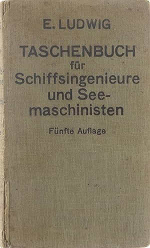 Taschenbuch für Schiffsingenieure und Seemaschinisten