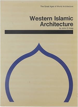 Bild des Verkufers fr Western Islamic architecture zum Verkauf von Untje.com