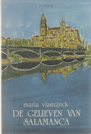 Bild des Verkufers fr De gelieven van Salamanca : roman zum Verkauf von Untje.com