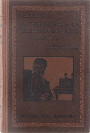 La telegrafia y la telefonia sin hilos para todos