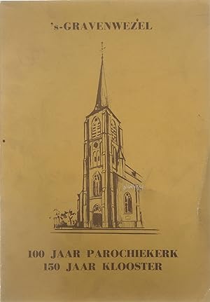Bild des Verkufers fr 100 jaar parochiekerk, 150 jaar klooster zum Verkauf von Untje.com