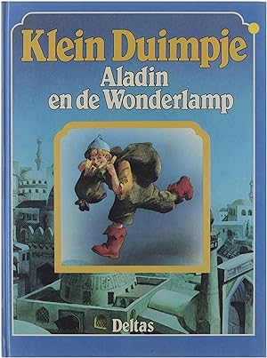 Bild des Verkufers fr Klein Duimpje ; Aladin en de wonderlamp zum Verkauf von Untje.com