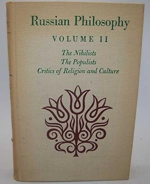 Seller image for Russian Philosophy Volume II: The Nihilists, The Populists, Critics of Religion and Culture for sale by Easy Chair Books
