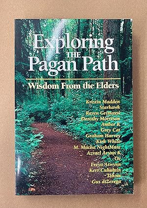 Bild des Verkufers fr Exploring the Pagan Path: Wisdom From the Elders zum Verkauf von Fahrenheit's Books