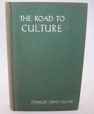 Imagen del vendedor de The Road to Culture a la venta por Easy Chair Books