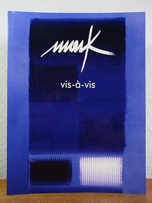 Seller image for Heinz Mack. Vis--vis. Gemlde. Ausstellung Galerie Neher, Essen, 08. Mai bis 30. Juni 2001. In der Ausstellung werden weie Bilder aus den frhen Jahren weien und farbigen Werken aus der Zeit von 1991 bis 2001 gegenbergestellt for sale by Antiquariat Weber