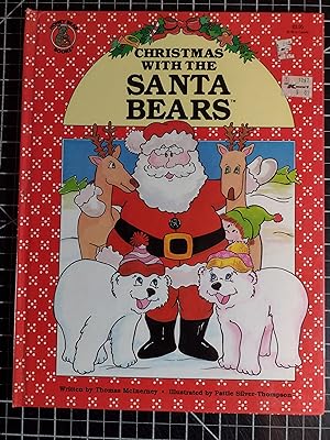 Seller image for Christmas with the Santa Bears for sale by Cher Bibler
