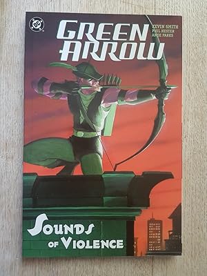 Green Arrow : Sounds of Violence