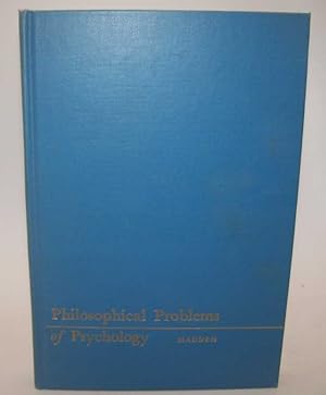 Bild des Verkufers fr Philosophical Problems of Psychology zum Verkauf von Easy Chair Books