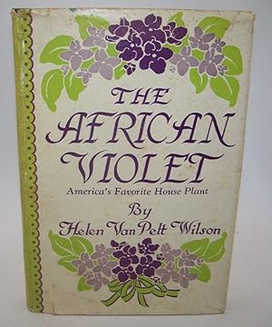 Imagen del vendedor de African Violet (Saintpaulia): America's Favorite House Plant a la venta por Easy Chair Books